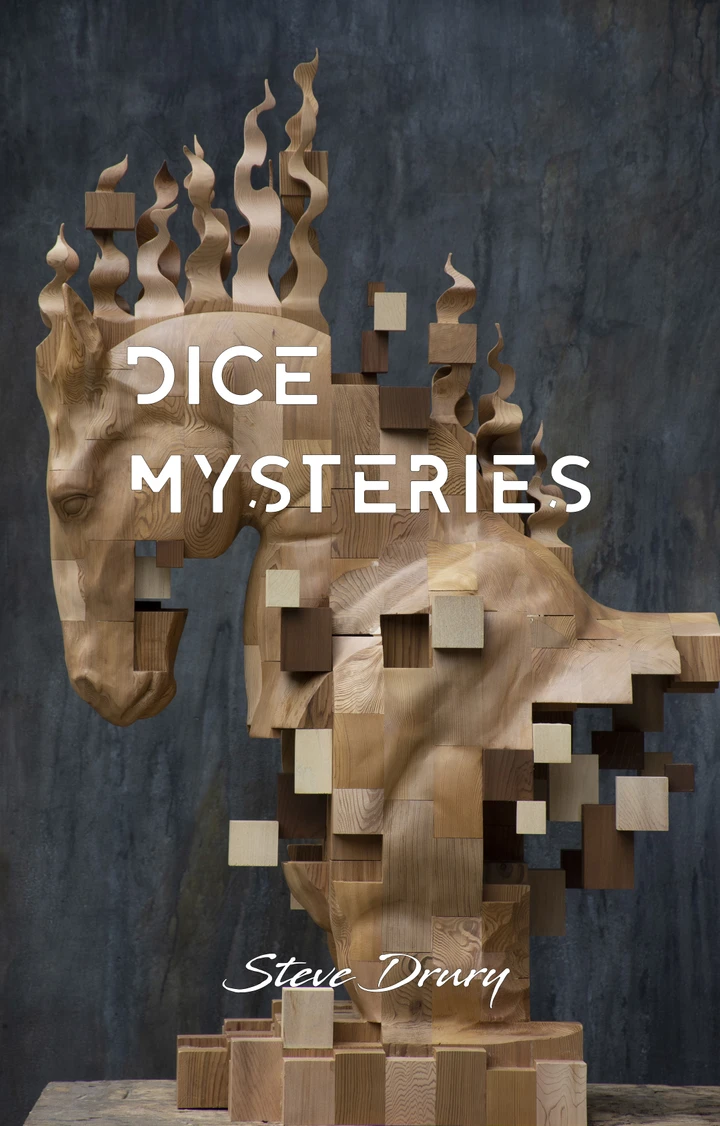 Dice Mysteries by Steve Drury